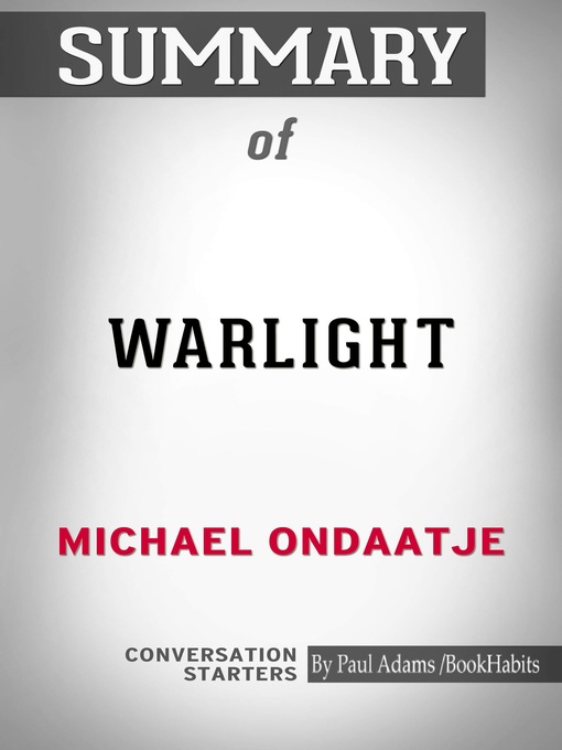 Upplýsingar um Summary of Warlight eftir Paul Adams - Biðlisti